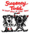 Sweeney Todd Resident Director Series: $360